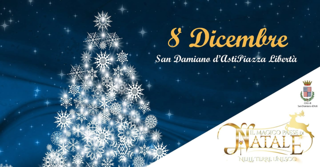 San Damiano d'Asti | Inaugurazione Magico Paese di Natale + Albero