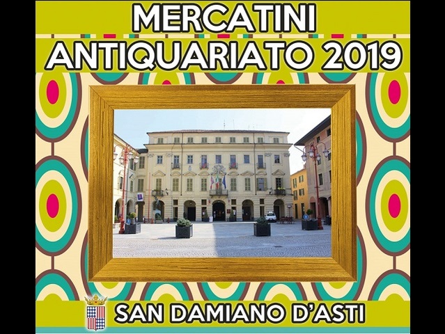 San Damiano d'Asti | Mercatini dell'Antiquariato